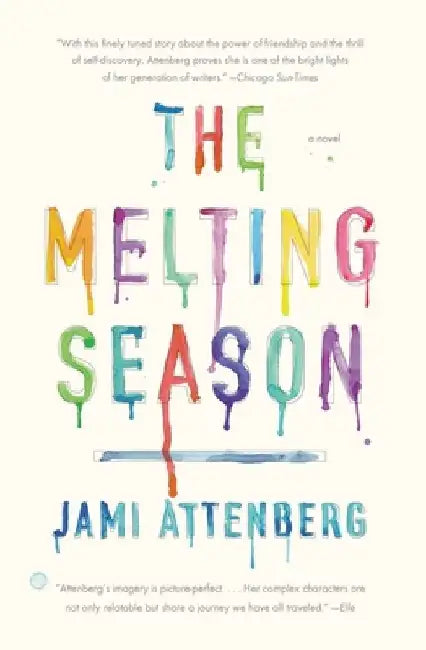 The Melting Season by Jami Attenberg