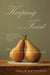 Keeping the Feast: One Couple's Story of Love, Food, and Healing by Paula Butturini