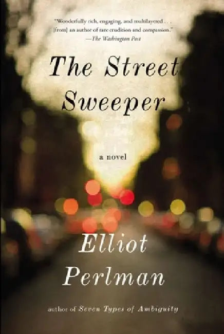 The Street Sweeper by Elliot Perlman