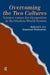 Overcoming the Two Cultures: Science vs. the Humanities in the Modern World-System by Richard E. Lee Jr