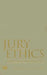 Jury Ethics: Juror Conduct and Jury Dynamics by John Kleinig