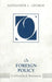 On Foreign Policy: Unfinished Business by Alexander L. George