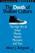 Depth of Shallow Culture: The High Art of Shoes, Movies, Novels, Monsters, and Toys by Albert J. Bergesen