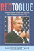 Red to Blue: Congressman Chris Van Hollen and Grassroots Politics by Sanford Gottlieb