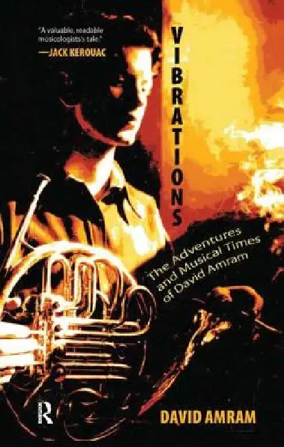 Vibrations: A Memoir by David Amram