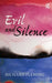 Evil and Silence by Richard Fleming
