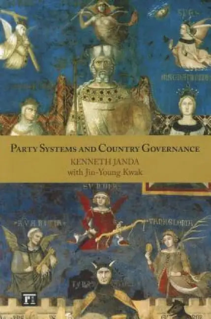 Party Systems and Country Governance by Kenneth Janda