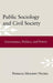 Public Sociology And Civil Society: Governance, Politics, and Power by Patricia Mooney Nickel