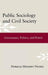 Public Sociology And Civil Society: Governance, Politics, and Power by Patricia Mooney Nickel