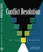 Conflict Resolution in the Church by Philip E. Morrison