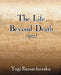 The Life Beyond Death (1912) by Yogi Ramacharaka