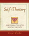 Self Mastery Through Conscious Autosuggestion by Emile Coue