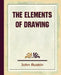 The Elements of Drawing by Ruskin John Ruskin, John Ruskin