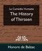 The History of Thirteen (New Edition) by Honore De Balzac, Honore de Balzac