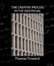 The Creative Process in the Individual by Thomas Troward, Thomas Troward