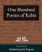 One Hundred Poems of Kabir by Tagore Rabindranath, Rabindranath Tagore