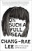 On Such a Full Sea: On Such a Full Sea: A Novel by Chang-Rae Lee