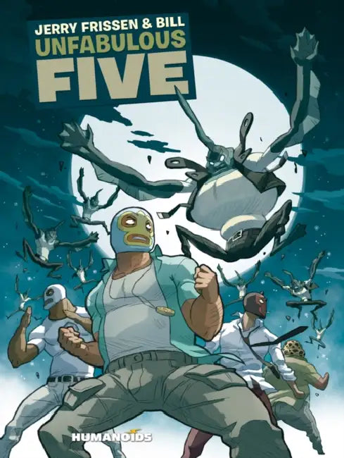 Unfabulous Five by Jerry Frissen, Bill, Bill