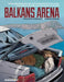 Balkans Arena by Philippe Thirault, Jorge Miguel