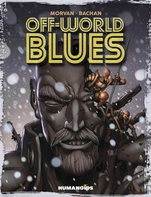 Off-World Blues by Jean-David Morvan, Bachan