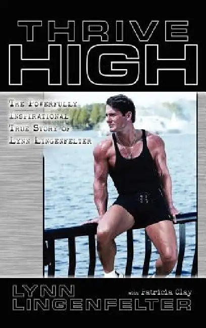 Thrive High by Lynn Lingenfelter