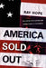 America Sold Out by Ray Hope
