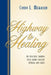 Highway to Healing by Cyndy L. Morrison