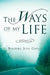 The Ways of My Life by Barbara Jean Gayles