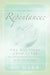 Vol 1: Repentance: The Doctrine of God and the Knowledge of Salvation (In the Old Testament) by Ed Marr