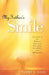 My Father's Smile by Tammy L. Dahl
