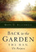 Back To The Garden, The Man, The Purpose by Hope D. Blackwell