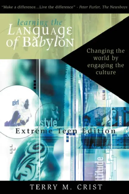 Learning the Language of Babylon by Terry M. Crist