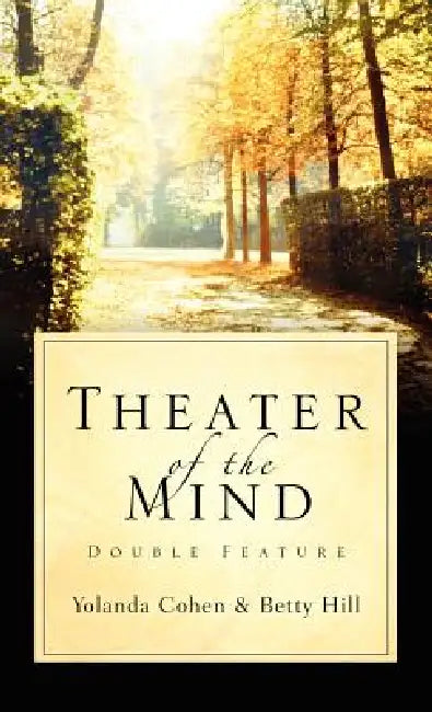 Theater of the Mind by Yolanda Cohen, Betty Hill