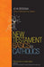 New Testament Basics for Catholics by John Bergsma