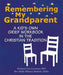 Remembering My Grandparent: A Kid's Own Grief Workbook in the Christian Tradition by Nechama Liss-Levinson