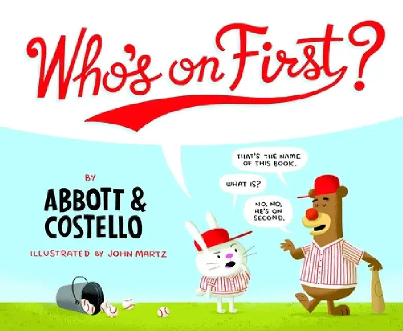 Who's on First? by Bud Abbott