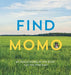 Find Momo: A Photography Book by Andrew Knapp
