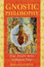 Gnostic Philosophy: From Ancient Persia to Modern Times by Tobias Churton