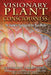 Visionary Plant Consciousness: The Shamanic Teachings of the Plant World by J. P. Harpignies