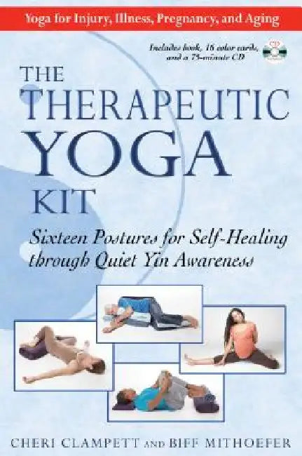 Therapeutic Yoga Kit by Cheri Clampett