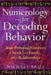 Numerology for Decoding Behavior: Your Personal Numbers at Work, with Family, and in Relationships by Michael Brill