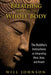 Breathing Through the Whole Body: The Buddha's Instructions on Integrating Mind, Body, and Breath by Will Johnson