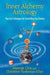 Inner Alchemy Astrology: Practical Techniques for Controlling Your Destiny by Mantak Chia