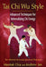 Tai Chi Wu Style: Advanced Techniques for Internalizing Chi Energy by Mantak Chia