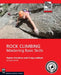 Rock Climbing, 2nd Edition: Mastering Basic Skills by Topher Donahue