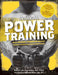 Men's Health Power Training: Build Bigger, Stronger Muscles Through Performance-Based Conditioning by Robert Dos Remedios