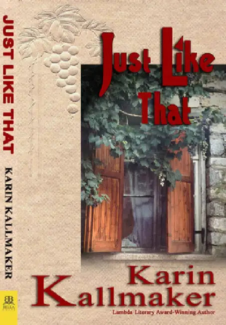 Just Like That by Karin Kallmaker