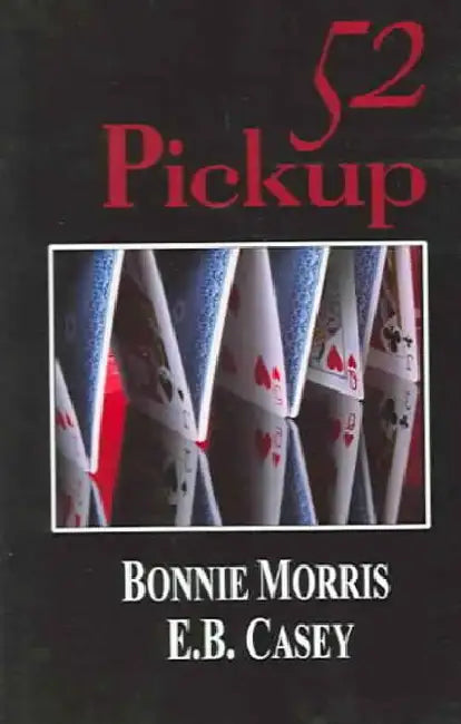 52 Pickup by Bonnie J. Morris