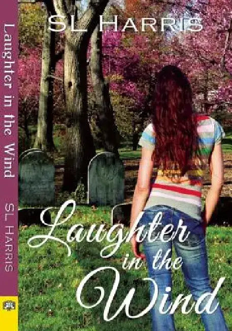 Laughter in the Wind by Sl Harris