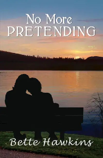No More Pretending by Bette Hawkins